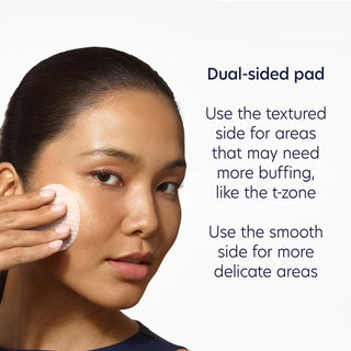 PCA Skin Triple Exfoliation Peel Pads are dual-sided: use the textured side for areas needing more exfoliation, such as the T-zone, and the smooth side for delicate areas
